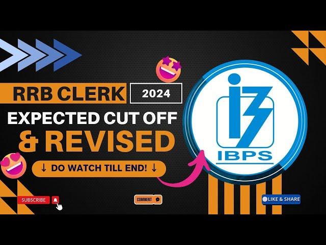 IBPS RRB CLERK MAINS 2024 Expected Cutoff (Revised) || Safe Attempts....