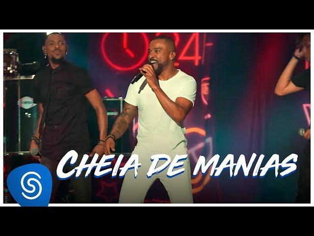 Alexandre Pires – Cheia De Manias (O Baile Do Nêgo Véio - Ao Vivo em Jurerê Internacional, Vol. II)