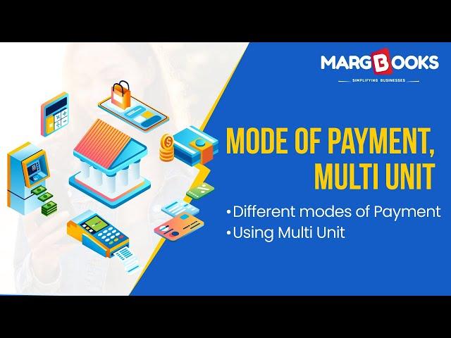 Mode of Payment, Multi Unit