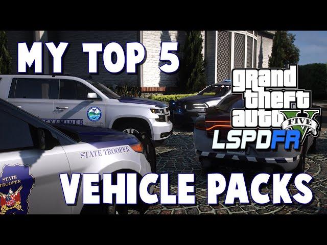 My Top 5 Vehicle Packs that I have Used | By Request | Great Starter packs!!! | #lspdfr #gtav