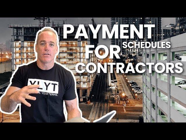 Proper Payment Schedules for Contractors!