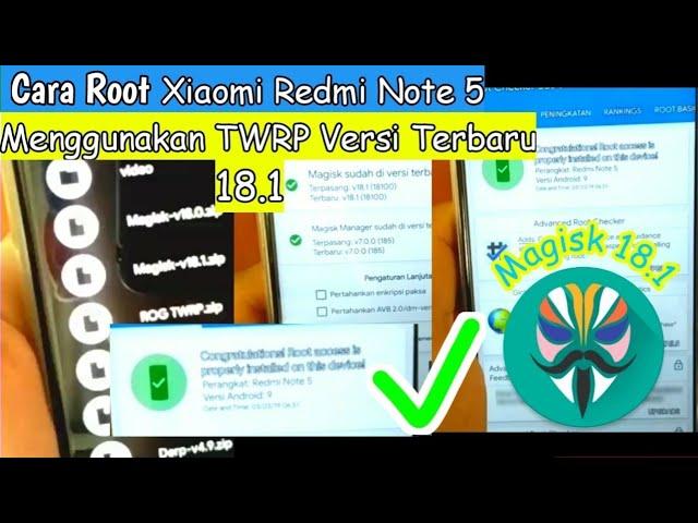 Cara Root Xiaomi Redmi Note 5 Menggunakan Magisk Terbaru 18.1
