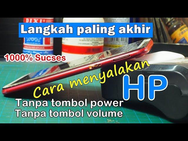 Cara menghidupkan hp tanpa tombol power dan volume 1000% sucses