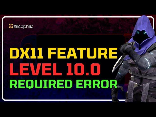 How to Fix DX11 Feature Level 10.0 is Required to Run the Engine Valorant Error [WORKING METHODS]