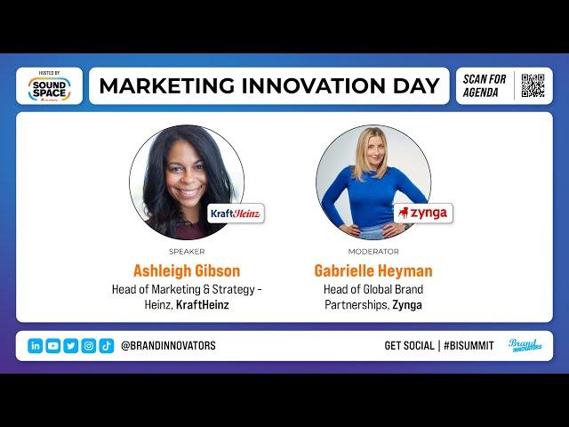 Los Angeles Marketing Innovation Day: The Kraft Heinz Company & Zynga Fireside Chat