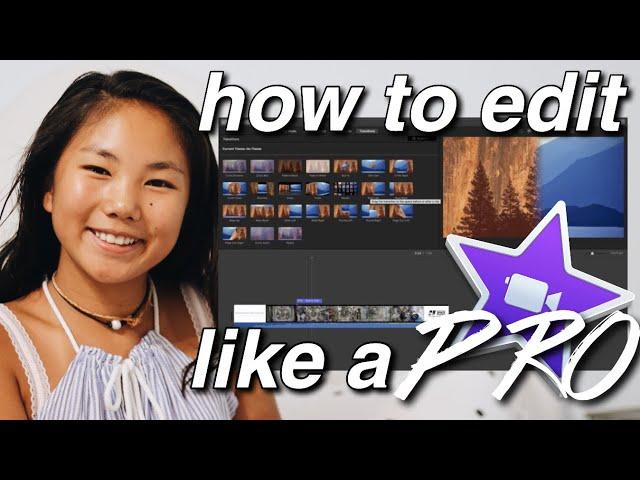 HOW TO EDIT LIKE A PRO ON iMOVIE : Tips + Tricks