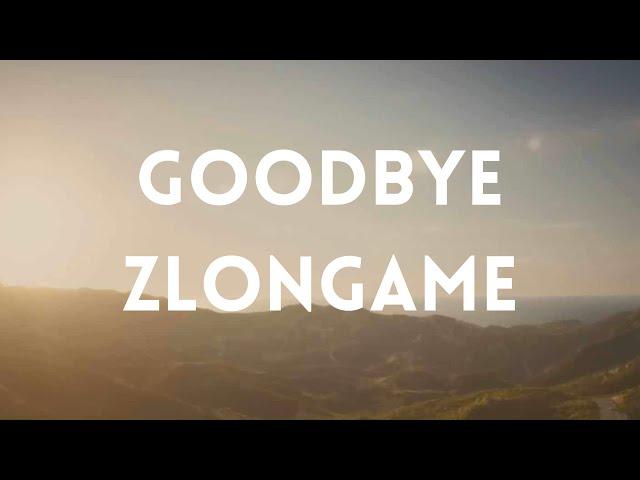 Goodbye Zlongame