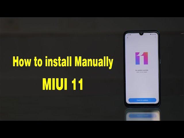 How to install Manually Miui 11