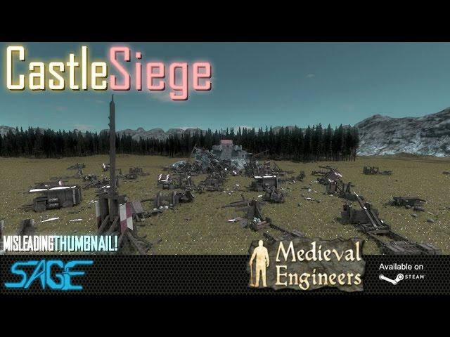 Medieval Engineers, Castle Siege Guide