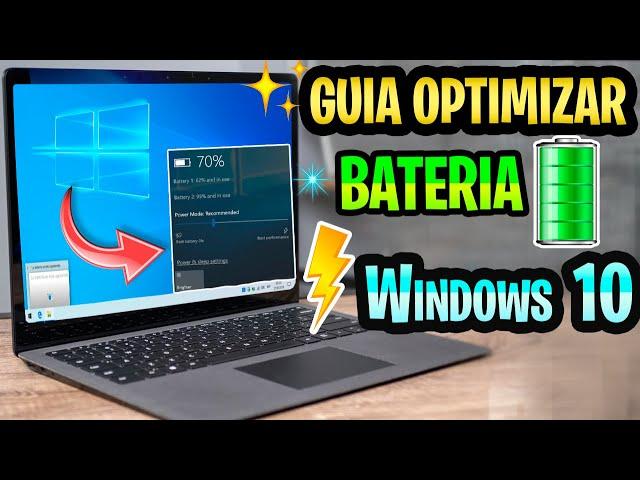 GUIA MAXIMA OPTIMIZAR BATERIA en WINDOWS 10 / Ahorra MUCHA ENERGIA