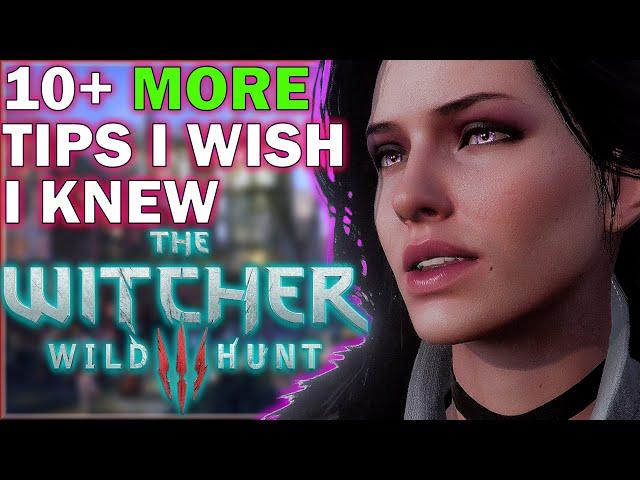 10+ MORE Tips & Tricks I Wish I knew (Basics/Advanced) PART 2 - The Witcher 3: Wild Hunt