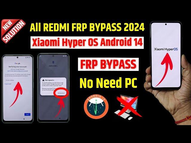 Redmi Frp 2024 - All Redmi Xiaomi Hyperos Android 14 Frp Unlock - Without Pc