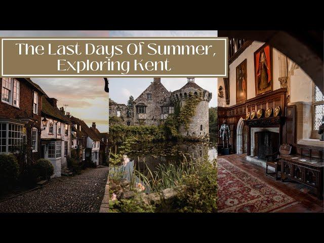 THE LAST DAYS OF SUMMER IN THE ENGLISH COUNTRYSIDE - A Trip To Kent