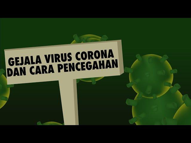 Wajib Tahu! Gejala Virus Corona dan Cara Pencegahannya