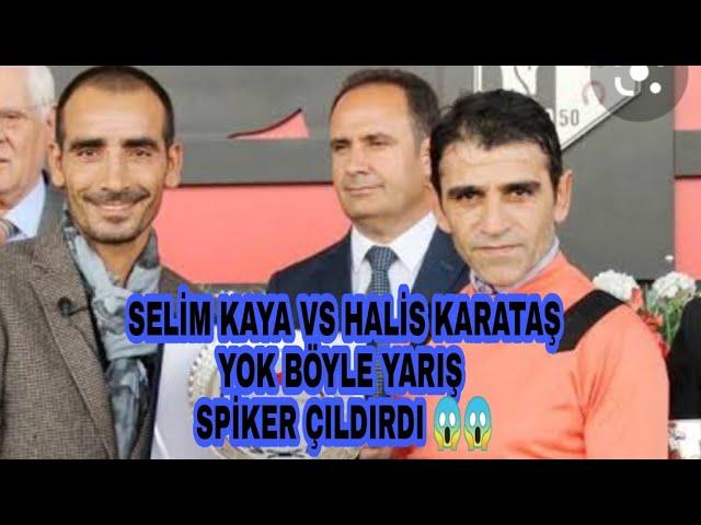 HALİS KARATAŞ VS SELİM KAYA (MİTİCO VS HANBEŞ)-TJK