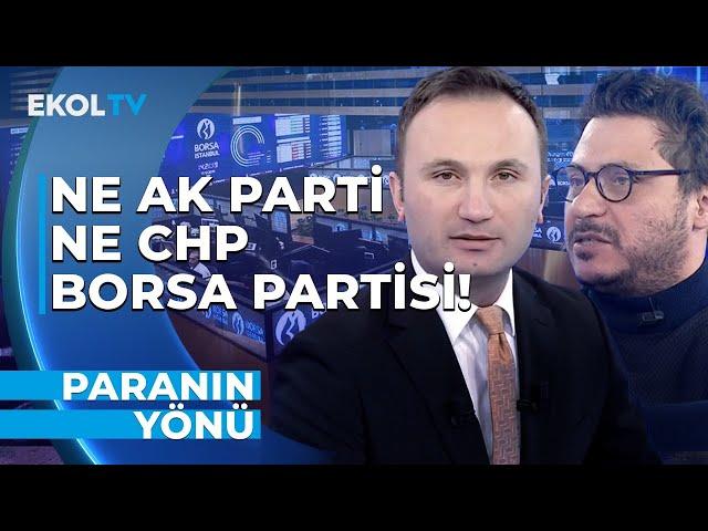 ''Borsa'da Mala Çökmeye Çalışan Spekülatörler Var'' I Aziz Akova- Mert Başaran I Paranın Yönü