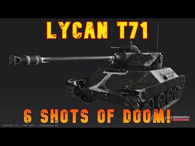 Lycan T71 6 Shots of DOOM ll Wot Console - World of Tanks Console Modern Armour