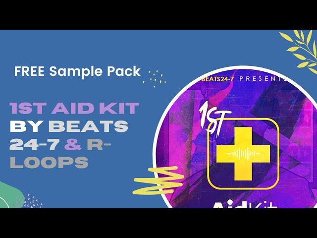 1st Aid Kit - FREE Sample Pack by Beats24-7 #1stAidKit #Beats247