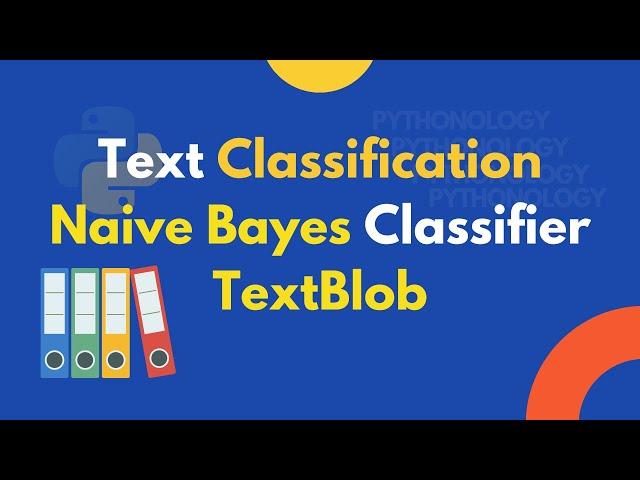 Build a Simple Naive Bayes Text Classifier using TextBlob - NLP