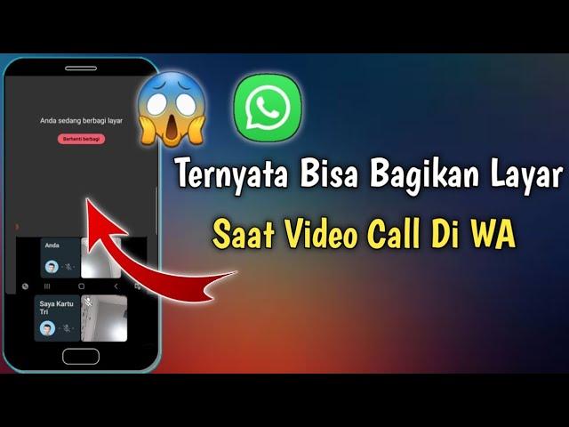 How to Share Screen During Video Call on WhatsApp