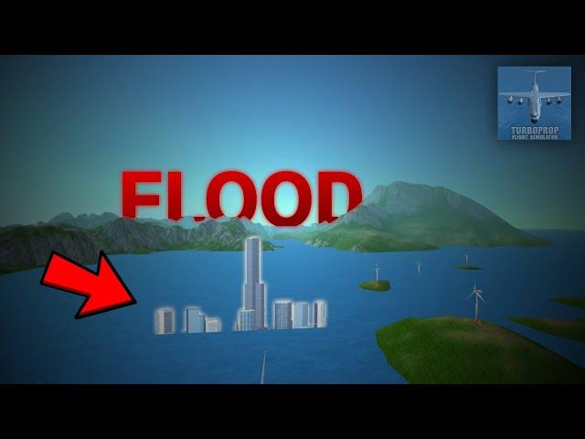 FLOOD AND CHAOS IN TURBOPROP FLIGHT SIMULATOR! 