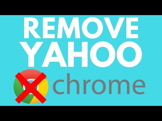 How to Remove Yahoo Search From Chrome on Windows 10