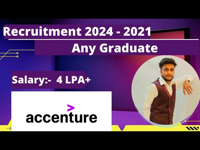 Accenture Mass Hiring For 2024 2023 2022 2021 Batch | Accenture Recruitment 2024 | Off Campus Drive