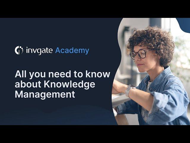 What is Knowledge Management? A complete Guide