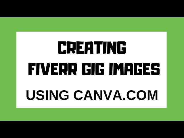 Creating Fiverr Gig Images I Using Canva.com | Ace It With Ava