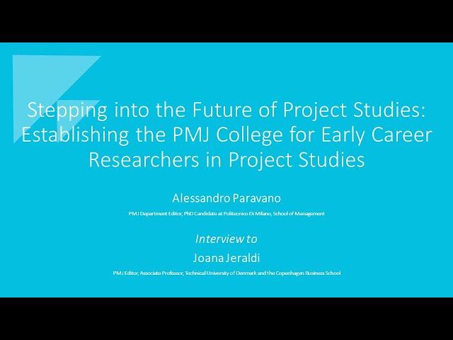 PMJ College - A great opportunity for Early Career Researchers in Project Studies