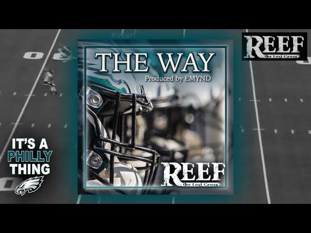 Reef The Lost Cauze - The Way (Produced by Emynd)