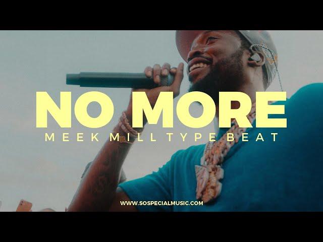 Meek Mill type beat "No more" ||  Free Type Beat 2021