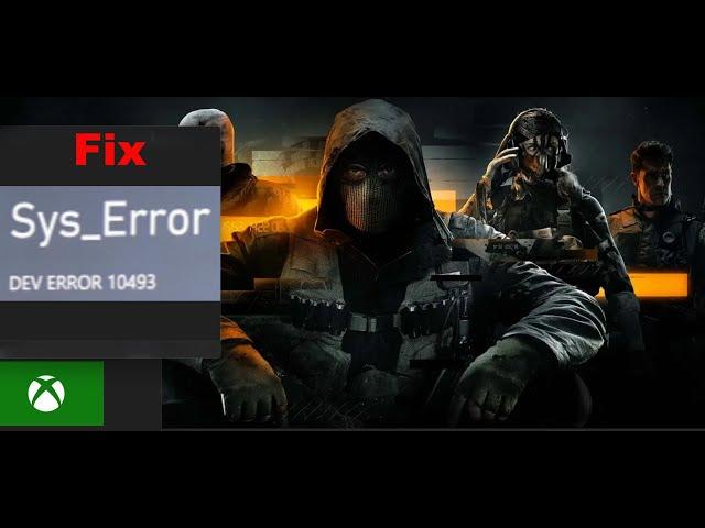 Fix Call of Duty Sys Error DEV ERROR 10493 On Xbox Series X/S/Xbox One