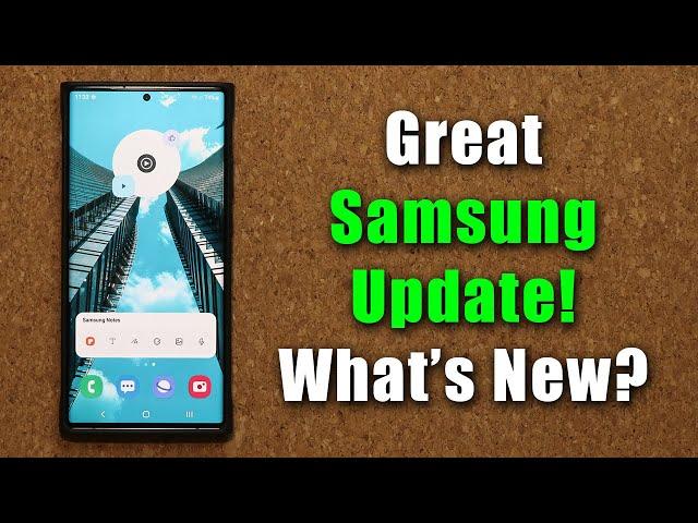 Samsung Galaxy S22 Ultra - New Software Update with Improved Stability & Bug Fixes!