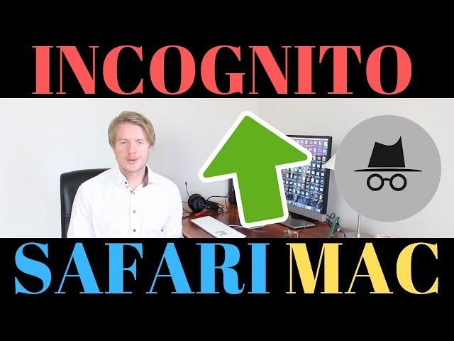 How to go Incognito on Safari with Private Browsing on Mac 2019