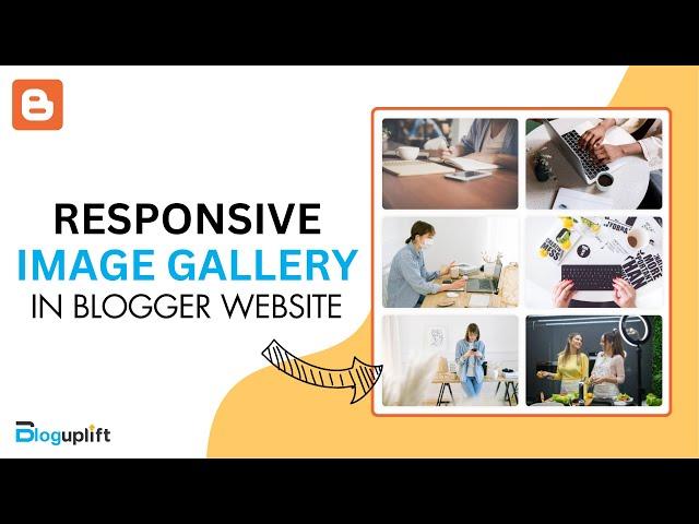 How to add a Responsive Image Gallery In Blogger Website