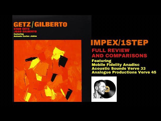 Impex One Step Getz Gilberto Review and Comparisons