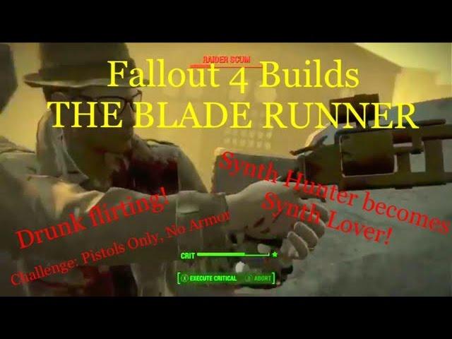 Fallout 4 Builds: The Blade Runner (Ultimate Synth Hunter Build)