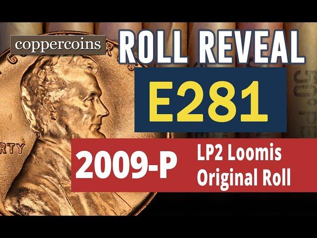 Coin Roll Hunt Reveal #E281 : 2009-P LP-2 Original Loomis Wrapped Roll