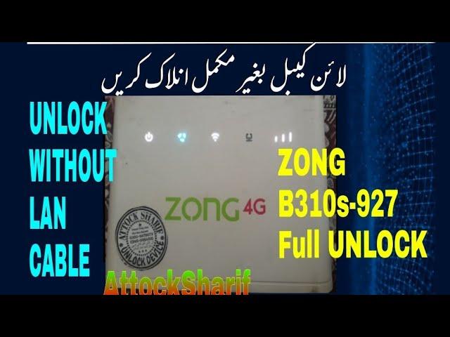 ZONG B310s-927 Ful Unlock Without Lan Cable AttockSharif Subscribe Like Share