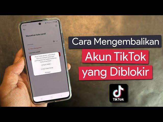 Cara Mengembalikan Akun TikTok yang Diblokir Permanen