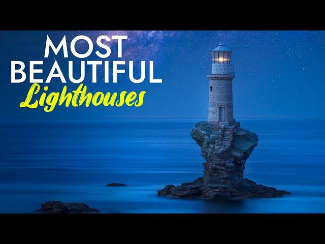 Most Beautiful Lighthouses in the World