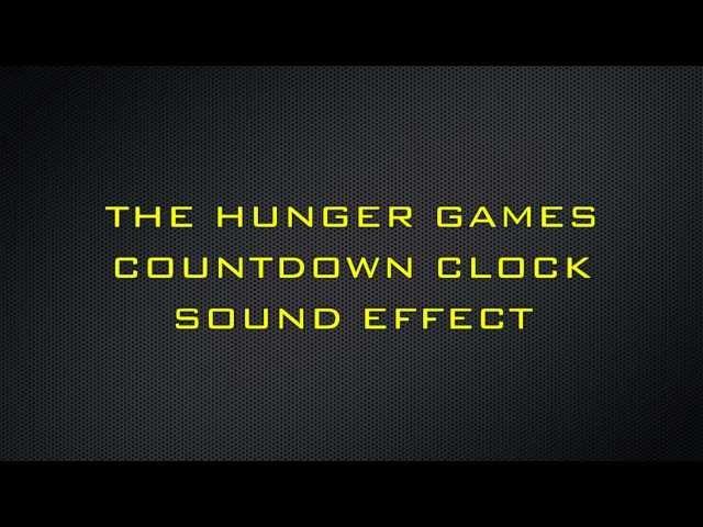 (UPDATED) The Hunger Games Countdown Clock SFX