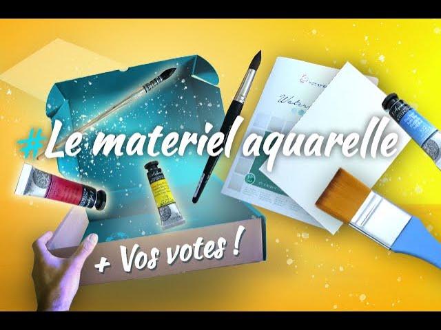 Kit matériel aquarelle + Vos votes !