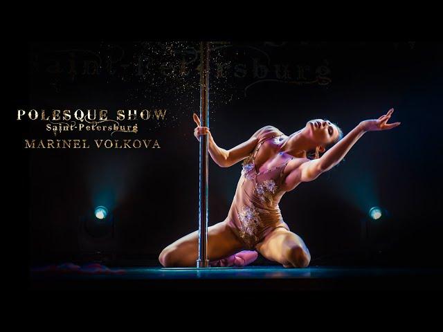 POLESQUE SHOW 2021 | EXOTIC OLD STYLE - Marinel Volkova, Moscow