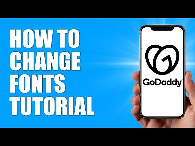 How To Change Fonts In GoDaddy Website Builder 2024