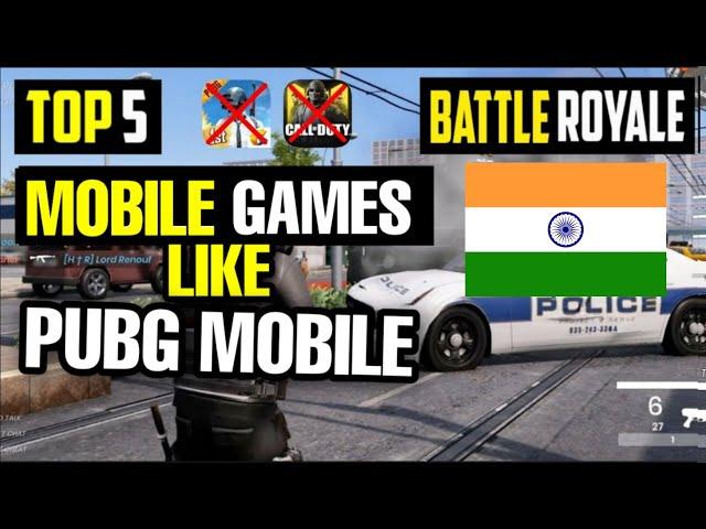 TOP 5 Battle Royale Games Like PUBG MOBILE | PUBG MOBILE ALTERNATIVE| GAMES LIKE PUBG MOBILE (India)