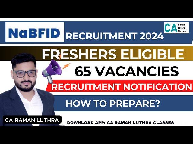 NaBFID Recruitment Notification 2024 | 65 Vacancies | How to Prepare ?