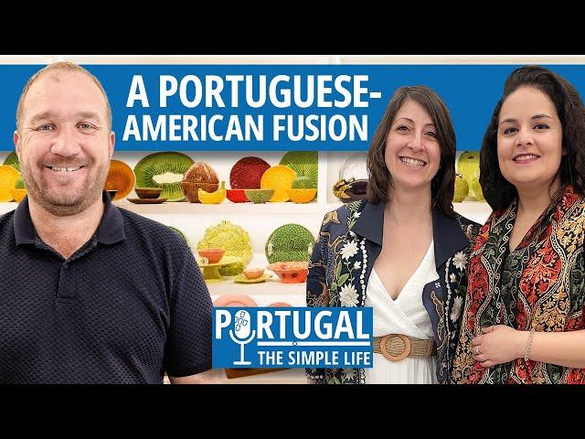 A Portuguese-American Fusion #movetoportugal