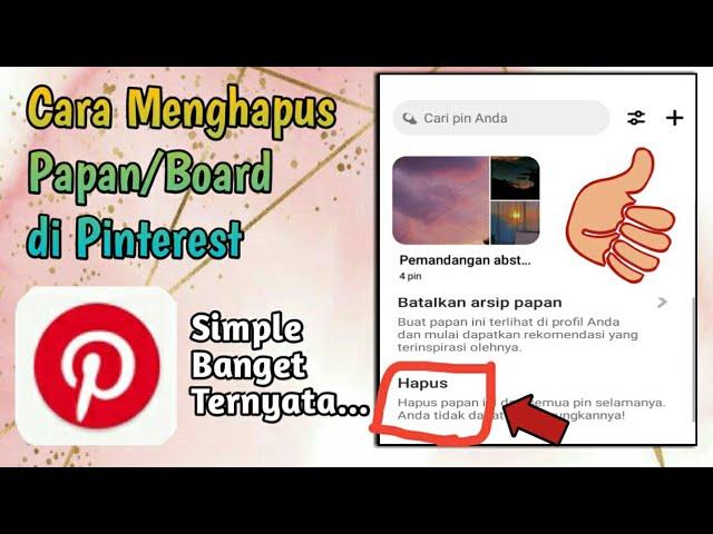 CARA MENGHAPUS PAPAN/BOARD DI PINTEREST